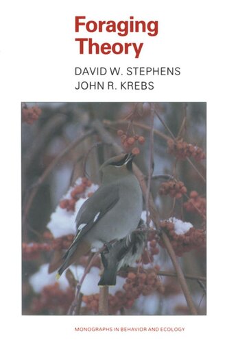 Foraging Theory David W Stephens John R Krebs