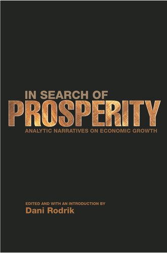 In Search Of Prosperity Analytic Narratives On Economic Growth Core Textbook Dani Rodrik Editor