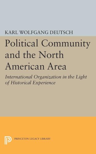 Political Community And The North American Area Karl Wolfgang Deutsch