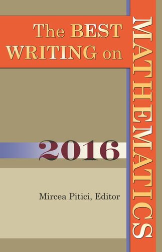 The Best Writing On Mathematics 2016 Mircea Pitici Editor