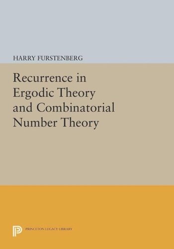 Recurrence In Ergodic Theory And Combinatorial Number Theory Course Book Harry Furstenberg