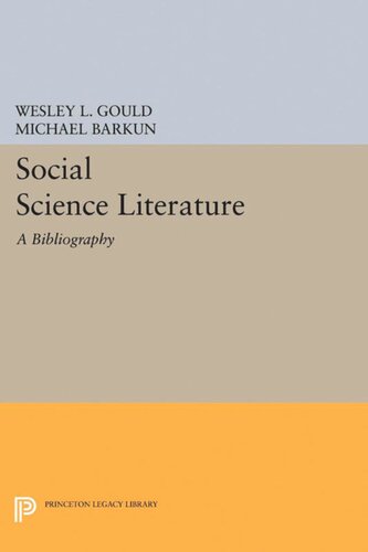 Social Science Literature A Bibliography For International Law Wesley L Gould Michael Barkun
