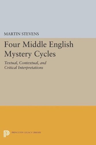 Four Middle English Mystery Cycles Textual Contextual And Critical Interpretations Course Book Martin Stevens