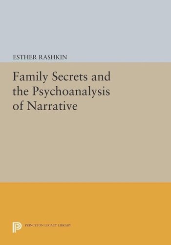 Family Secrets And The Psychoanalysis Of Narrative Course Book Esther Rashkin