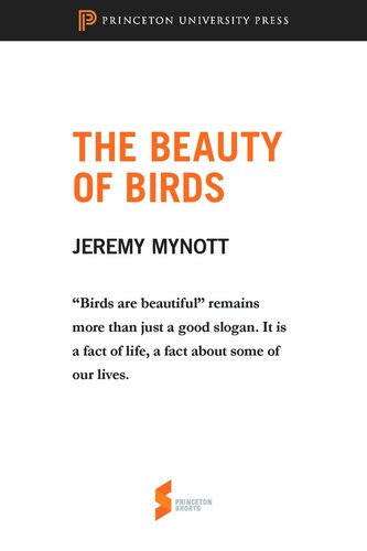The Beauty Of Birds From Birdscapes Birds In Our Imagination And Experience Course Book Jeremy Mynott