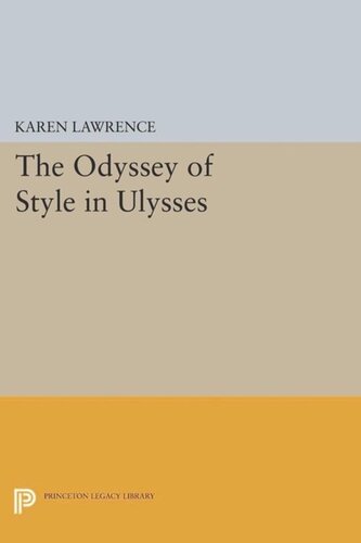 The Odyssey Of Style In Ulysses Course Book Karen Lawrence