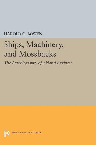 Ships Machinery And Mossback Harold Gardiner Bowen