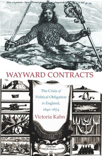 Wayward Contracts The Crisis Of Political Obligation In England 16401674 Course Book Victoria Kahn