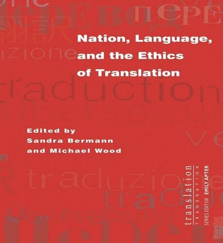 Nation Language And The Ethics Of Translation Course Book Sandra Bermann Editor Michael Wood Editor