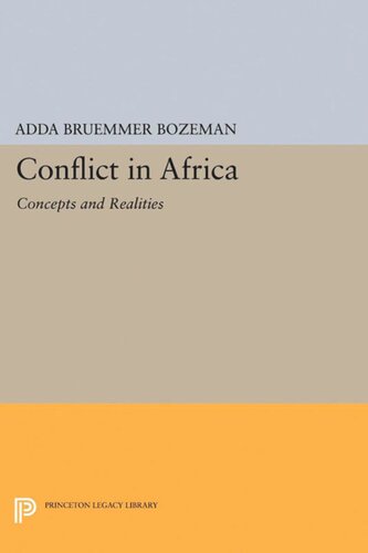 Conflict In Africa Concepts And Realities Adda Bruemmer Bozeman