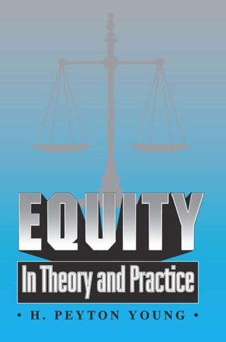 Equity In Theory And Practice H Peyton Young