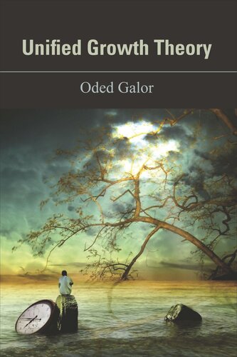 Unified Growth Theory Oded Galor