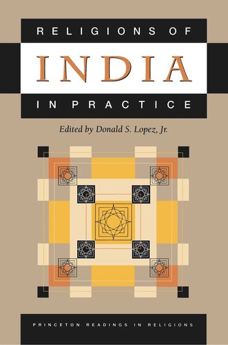 Religions Of India In Practice Donald S Lopez Editor