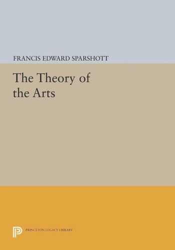 The Theory Of The Arts Course Book Francis Edward Sparshott