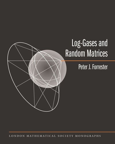 Loggases And Random Matrices Lms34 Course Book Peter J Forrester