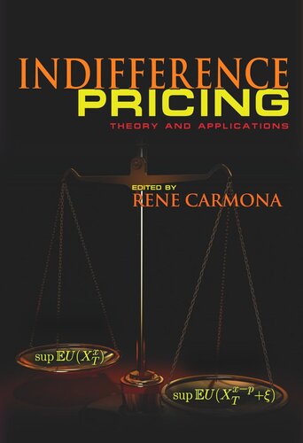 Indifference Pricing Theory And Applications Course Book Ren Carmona Editor
