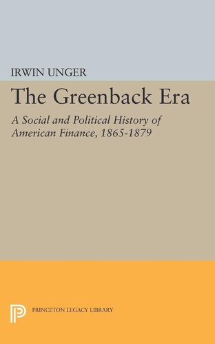 Greenback Era Irwin Unger