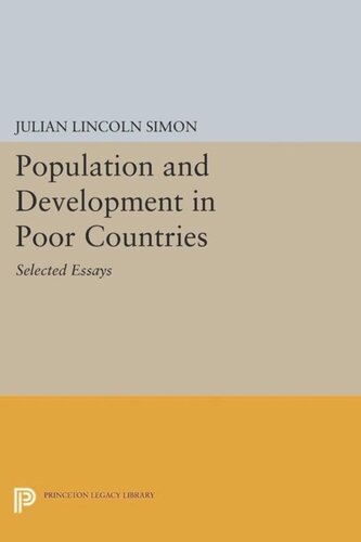 Population And Development In Poor Countries Selected Essays Course Book Julian Lincoln Simon