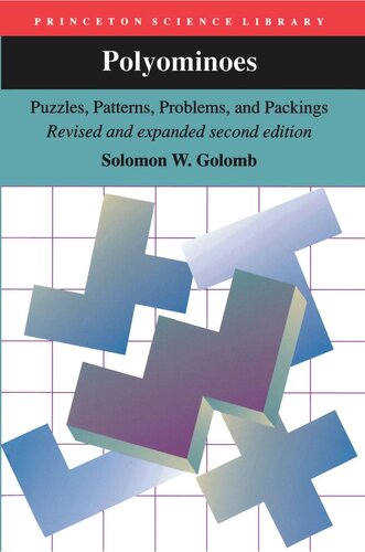 Polyominoes Puzzles Patterns Problems And Packings Revised And Expanded Second Edition Solomon W Golomb