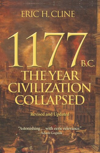 1177 Bc The Year Civilization Collapsed Revised And Updated Eric H Cline