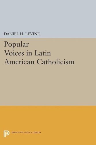 Popular Voices In Latin American Catholicism Course Book Daniel H Levine