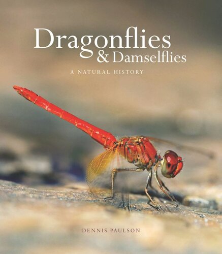 Dragonflies And Damselflies A Natural History Dennis Paulson