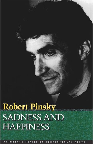 Sadness And Happiness Poems By Robert Pinsky Robert Pinsky