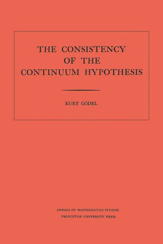 Consistency Of The Continuum Hypothesis Am3 Volume 3 Kurt Gdel