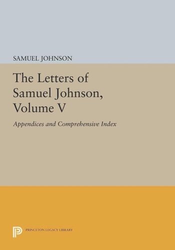 The Letters Of Samuel Johnson Volume V Appendices And Comprehensive Index Course Book Samuel Johnson Editor Bruce Redford Editor