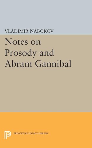 Notes On Prosody And Abram Gannibal Vladimir Nabokov