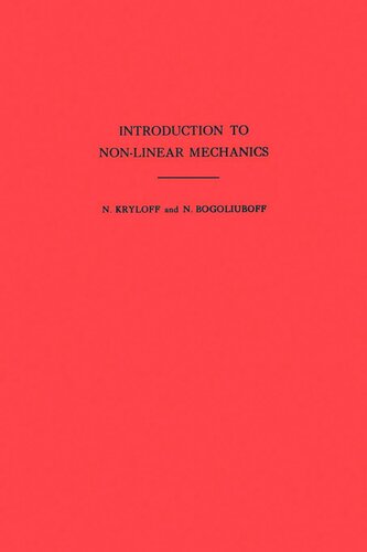 Introduction To Nonlinear Mechanics Am11 Volume 11 Nikolai Mitrofanovich Krylov Nikolai Nikolaevich Bogoliubov