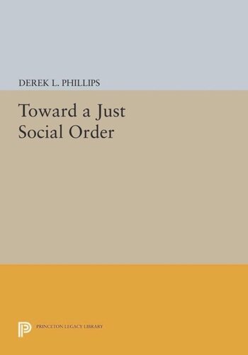 Toward A Just Social Order Course Book Derek L Phillips