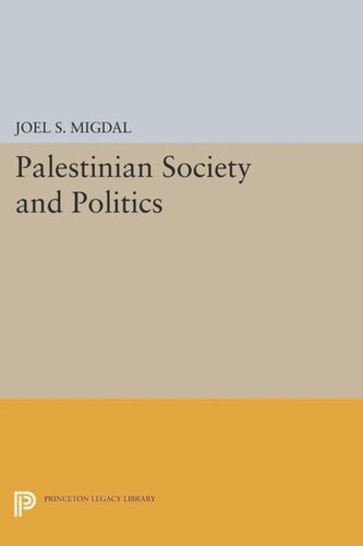 Palestinian Society And Politics Course Book Joel S Migdal
