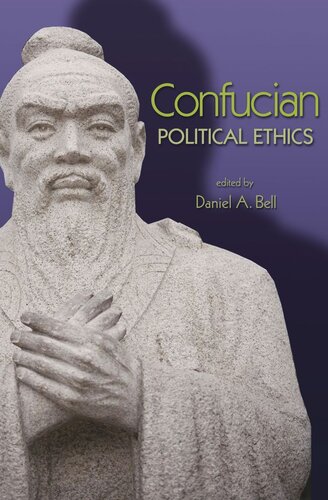 Confucian Political Ethics Course Book Daniel A Bell Editor