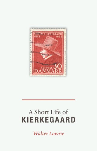 A Short Life Of Kierkegaard With A New Introduction By Alastair Hannay Walter Lowrie Alastair Hannay