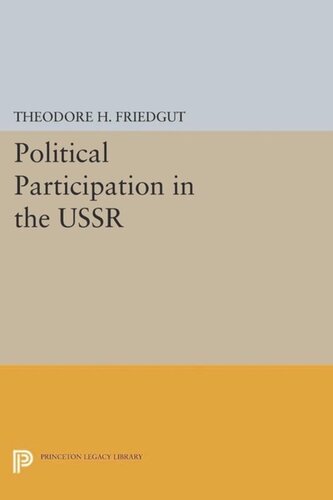 Political Participation In The Ussr Course Book Theodore H Friedgut