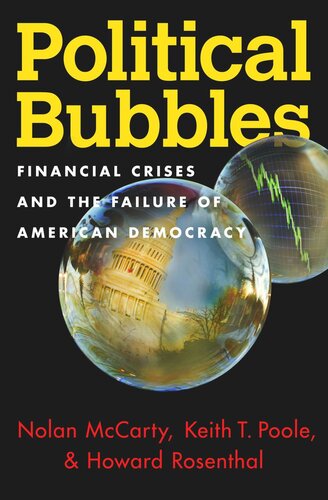 Political Bubbles Financial Crises And The Failure Of American Democracy Course Book Nolan Mccarty Keith T Poole Howard Rosenthal