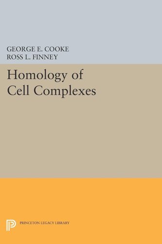 Homology Of Cell Complexes George E Cooke Ross L Finney