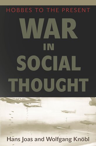 War In Social Thought Hobbes To The Present Course Book Hans Joas Wolfgang Knöbl