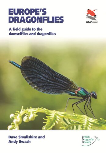 Europes Dragonflies A Field Guide To The Damselflies And Dragonflies Dave Smallshire Andy Swash