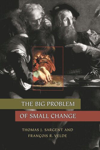 The Big Problem Of Small Change Course Book Thomas J Sargent Franois R Velde