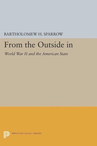 From The Outside In World War Ii And The American State Course Book Bartholomew H Sparrow