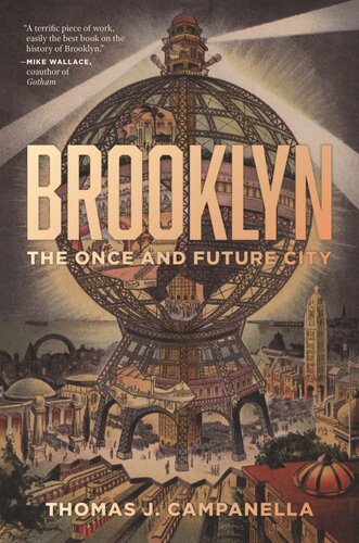 Brooklyn The Once And Future City Thomas J Campanella