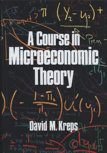 A Course In Microeconomic Theory David M Kreps