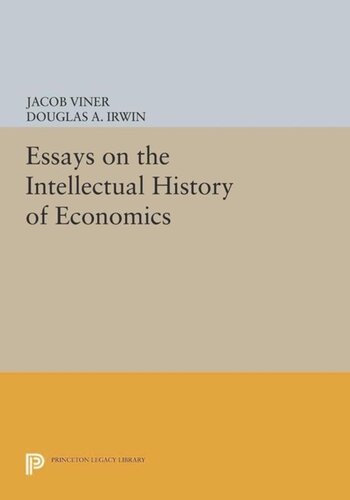 Essays On The Intellectual History Of Economics Course Book Jacob Viner Editor Douglas A Irwin Editor