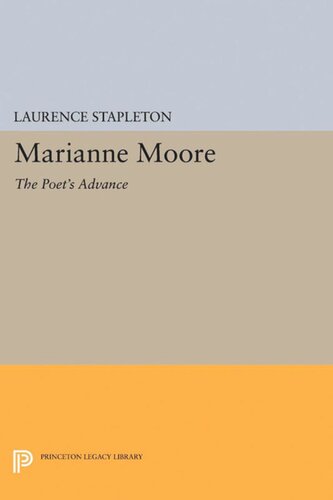 Marianne Moore The Poets Advance Laurence Stapleton
