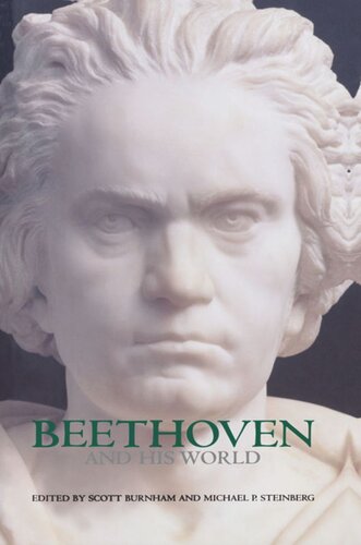 Beethoven And His World Scott Burnham Editor Michael P Steinberg Editor
