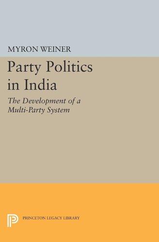 Party Politics In India Myron Weiner