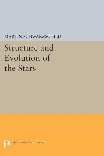 Structure And Evolution Of Stars Martin Schwarzschild