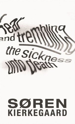Fear And Trembling And The Sickness Unto Death Sren Kierkegaard Gordon Marino Walter Lowrie